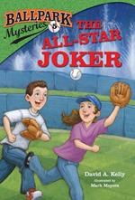 Ballpark Mysteries #5: The All-Star Joker