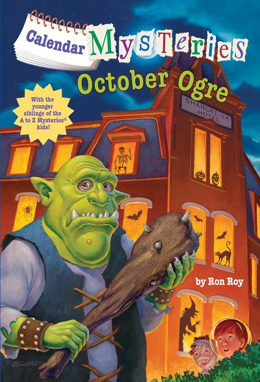 Calendar Mysteries #10: October Ogre - Ron Roy,John Steven Gurney - ebook