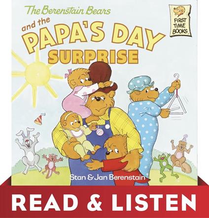The Berenstain Bears and Papa's Day Surprise: Read & Listen Edition - Jan Berenstain,Stan Berenstain - ebook