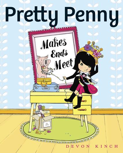 Pretty Penny Makes Ends Meet - Devon Kinch - ebook