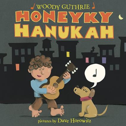 Honeyky Hanukah - Woody Guthrie,Dave Horowitz - ebook