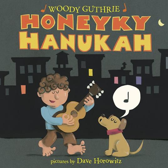 Honeyky Hanukah - Woody Guthrie,Dave Horowitz - ebook