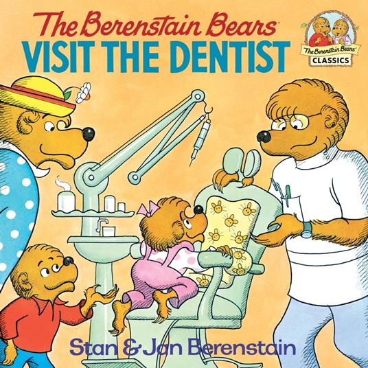 The Berenstain Bears Visit the Dentist - Jan Berenstain,Stan Berenstain - ebook