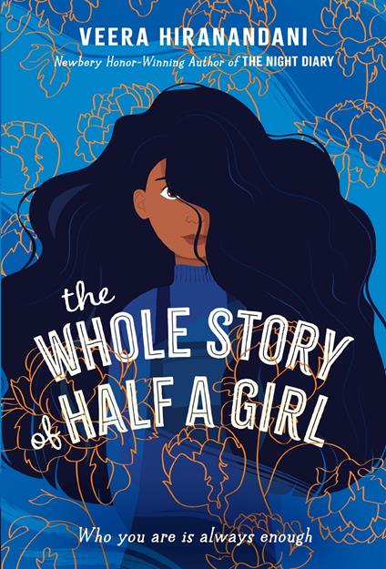 The Whole Story of Half a Girl - Veera Hiranandani - ebook
