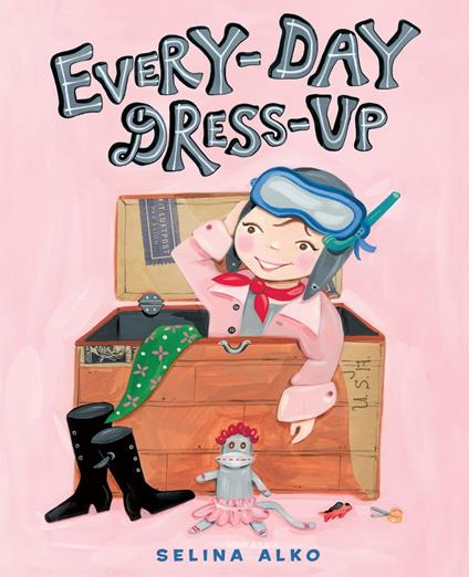 Every-Day Dress-Up - Selina Alko - ebook