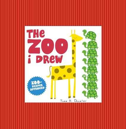 The Zoo I Drew - Todd H. Doodler - ebook