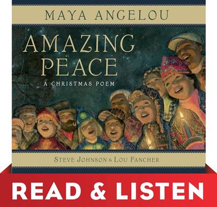 Amazing Peace: Read & Listen Edition - Maya Angelou,Lou Fancher,Steve Johnson - ebook
