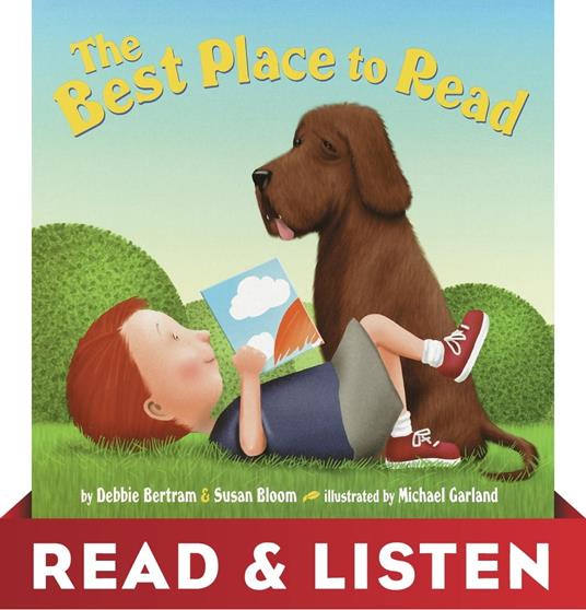 The Best Place to Read: Read & Listen Edition - Debbie Bertram,Susan Bloom,Michael Garland - ebook