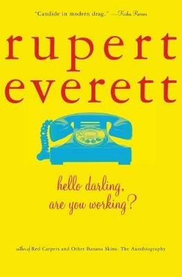 Hello Darling, are You Working? - Rupert Everett - cover