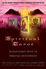 Spiritual Tarot: 78 Paths to Personal Development