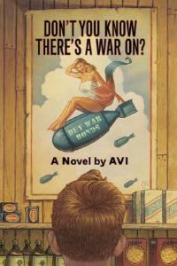Don't You Know There's a War On? - Avi - cover