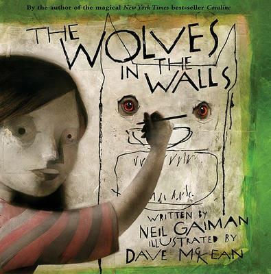 The Wolves in the Walls - Neil Gaiman - cover