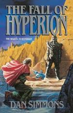 The Fall of Hyperion: A Novel
