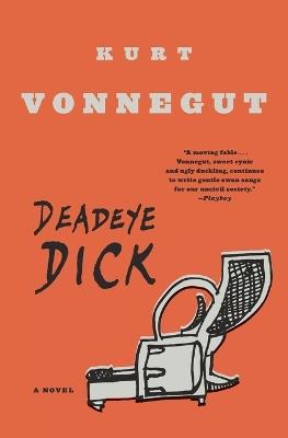 Deadeye Dick: A Novel - Kurt Vonnegut - cover