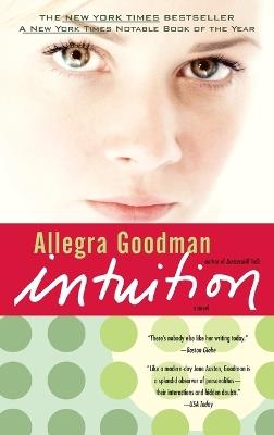 Intuition: A Novel - Allegra Goodman - cover
