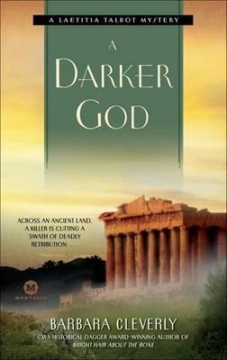 A Darker God: A Laetitia Talbot Mystery - Barbara Cleverly - cover