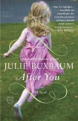 After You: A Novel - Julie Buxbaum - cover