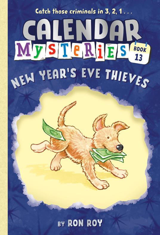 Calendar Mysteries #13: New Year's Eve Thieves - Ron Roy,John Steven Gurney - ebook