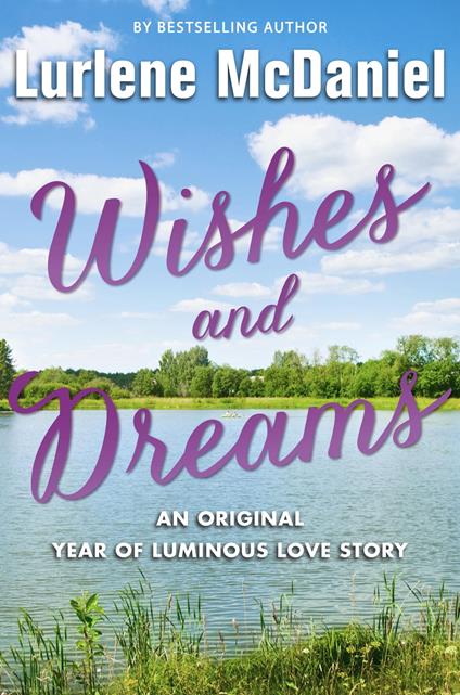 Wishes and Dreams - Lurlene McDaniel - ebook