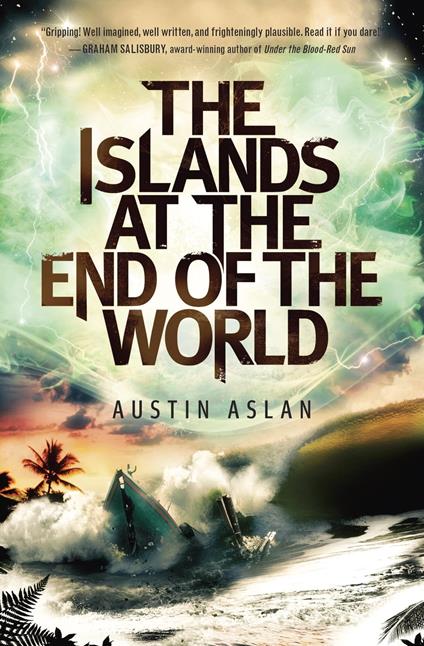 The Islands at the End of the World - Austin Aslan - ebook