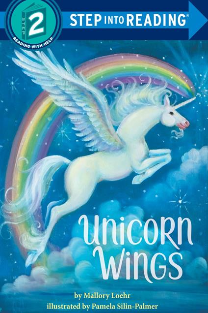 Unicorn Wings - Mallory Loehr,Pamela Silin-Palmer - ebook