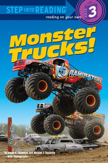 Monster Trucks! - Susan E. Goodman,Michael J Doolittle - ebook