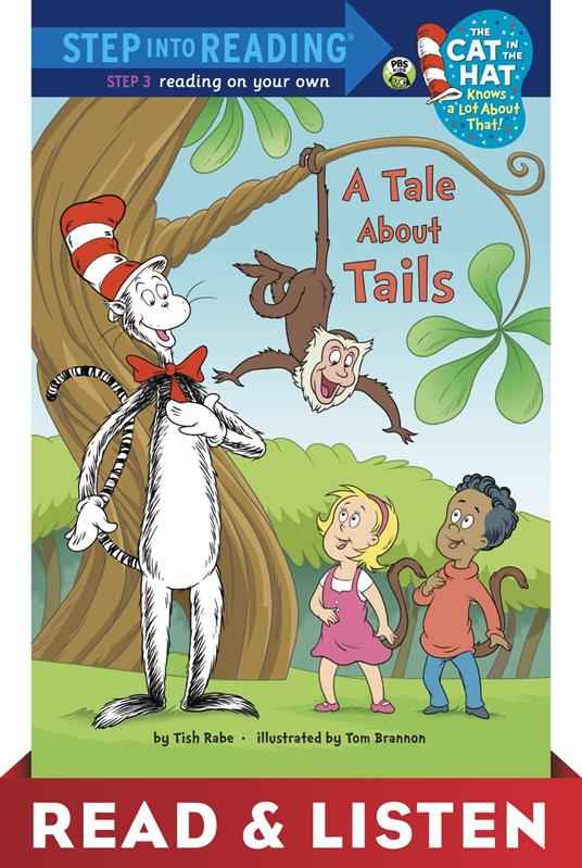 A Tale About Tails (Dr. Seuss/Cat in the Hat) Read & Listen Edition - Tish Rabe,Tom Brannon - ebook