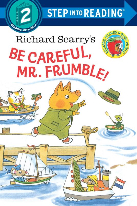 Richard Scarry's Be Careful, Mr. Frumble! - Richard Scarry - ebook