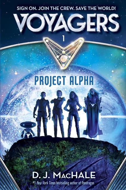 Voyagers: Project Alpha (Book 1) - D. J. MacHale - ebook