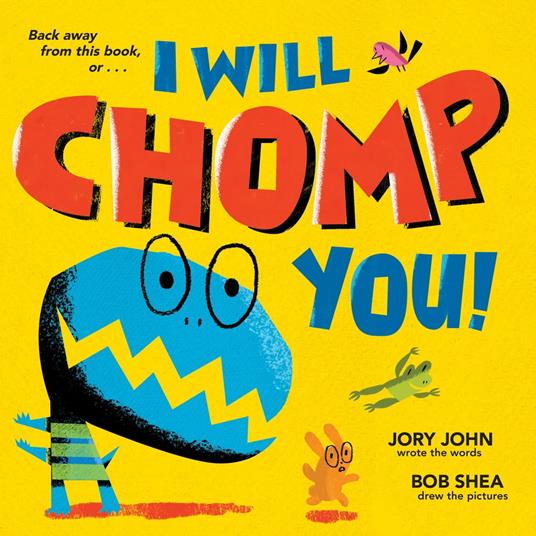I Will Chomp You! - Jory John,Bob Shea - ebook