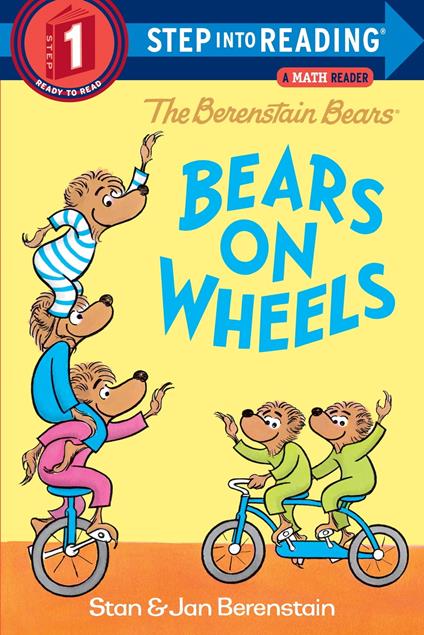 The Berenstain Bears Bears on Wheels - Jan Berenstain,Stan Berenstain - ebook