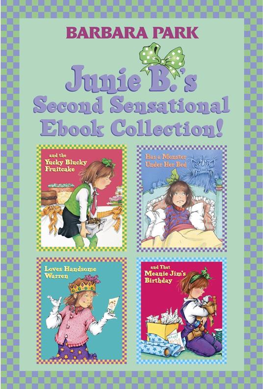 Junie B.'s Second Sensational Ebook Collection! - Barbara Park,Denise Brunkus - ebook