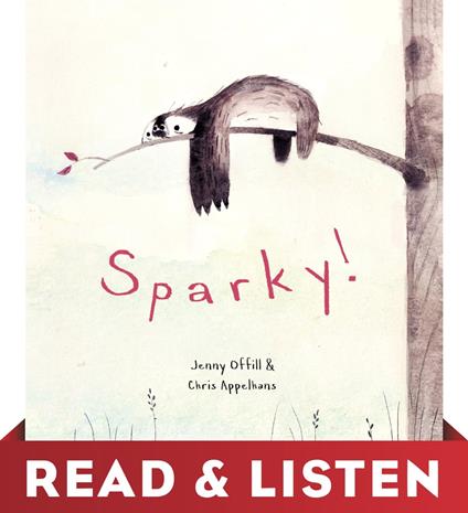 Sparky! Read & Listen Edition - Jenny Offill,Chris Appelhans - ebook