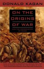 On the Origins of War: And the Preservation of Peace
