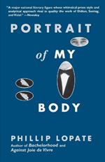 Portrait of My Body: A Memoir in Essays