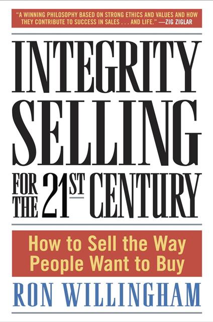 Integrity Selling for the 21st Century