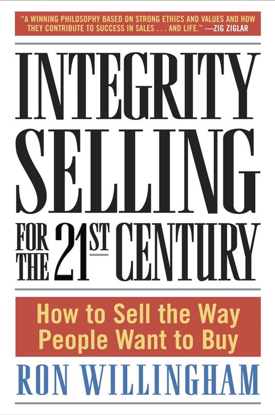 Integrity Selling for the 21st Century