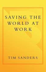 Saving the World at Work