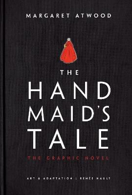 The Handmaid's Tale (Graphic Novel): A Novel - Margaret Atwood - cover