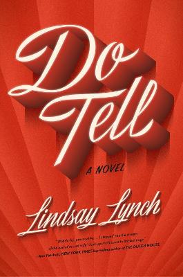 Do Tell: A Novel - Lindsay Lynch - cover