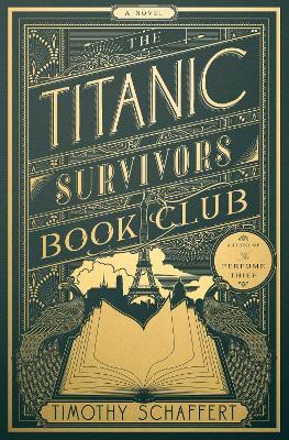 Titanic Survivors Book Club - Timothy Schaffert - cover