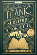 The Titanic Survivors Book Club (MR EXP): A Novel