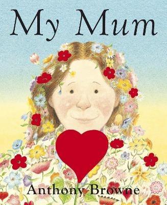 My Mum - Anthony Browne - cover