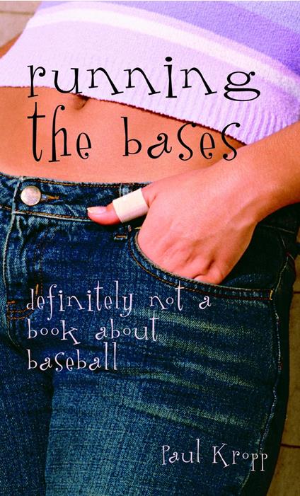 Running the Bases - Paul Kropp - ebook