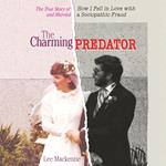 The Charming Predator