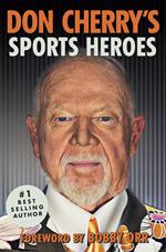 Don Cherry's Sports Heroes