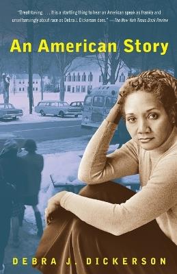 An American Story - Debra J. Dickerson - cover