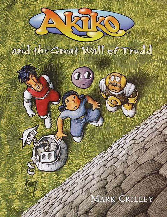 Akiko and the Great Wall of Trudd - Mark Crilley - ebook