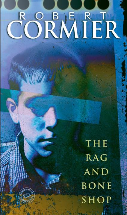 The Rag and Bone Shop - Robert Cormier - ebook