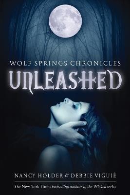 Unleashed - Nancy Holder,Debbie Viguie - cover